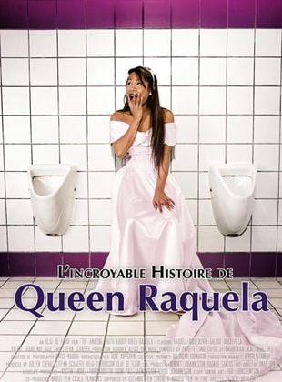 L'Incroyable histoire de Queen Raquela