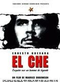 Ernesto Guevara, enquete sur un homme de legende