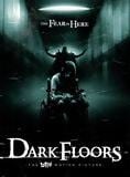 DARK FLOORS (2008)