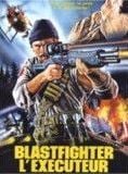 Blastfighter - L'Exécuteur