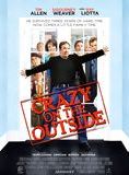 Bande-annonce Crazy on the Outside