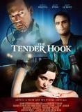 Bande-annonce The Tender Hook