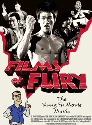 Films of Fury : The Kung Fu Movie Movie