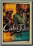Bande-annonce Cuba Feliz