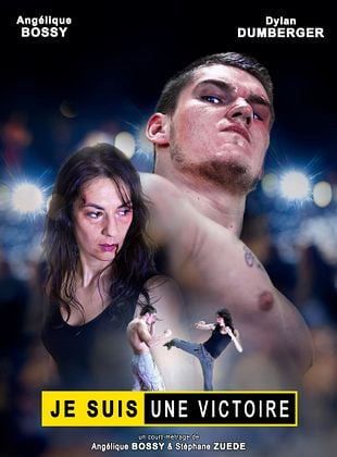 poster du film Bande-annonce Je suis une victoire