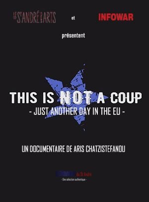 Bande-annonce This is not a coup - Just another day in the EU