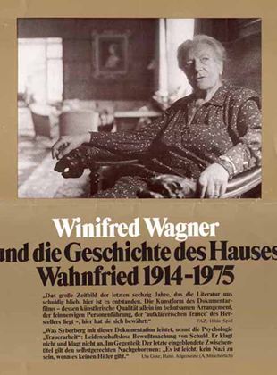 Winifred Wagner und die Geschichte des Hauses Wahnfried von 1914-1975