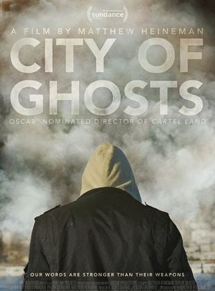 Bande-annonce City of Ghosts