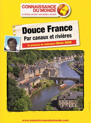 Bande-annonce Douce France, par canaux et rivières