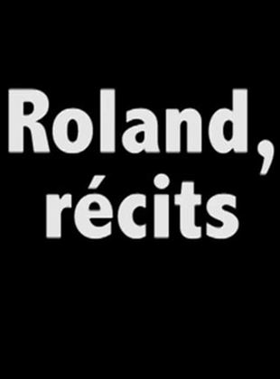 Roland, récits