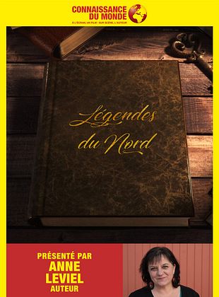poster du film Connaissance du monde : Les Légendes du Nord
