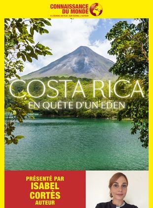 Bande-annonce COSTA RICA, En quête d’un Eden