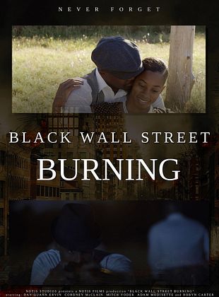 voir Black Wall Street Burning streaming gratuit