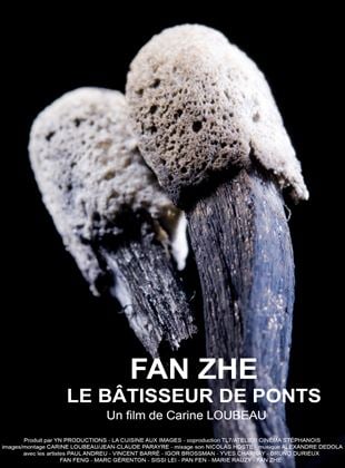 Bande-annonce Fan Zhe, Le Bâtisseur De Ponts