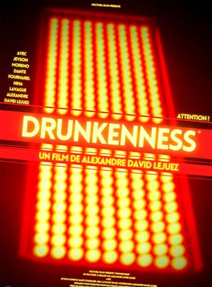 Bande-annonce Drunkenness