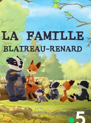 La famille Blaireau-Renard	