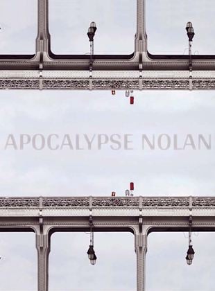 Apocalypse Nolan