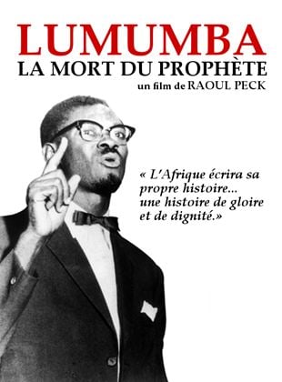 Lumumba, la mort du prophète - film 1990 - AlloCiné