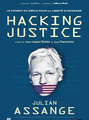 voir Hacking Justice - Julian Assange streaming