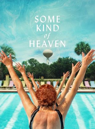 Bande-annonce Some Kind of Heaven