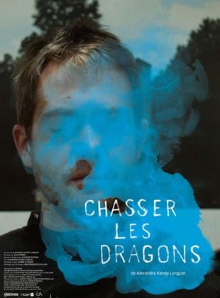 Chasser les dragons