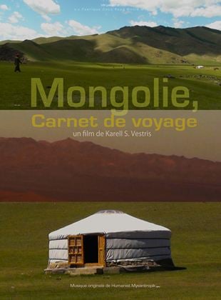 Bande-annonce Mongolie, carnet de voyage