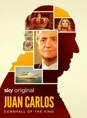 Juan Carlos : Downfall of the King