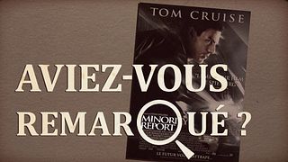 image de Aviez-vous remarqué ? Minority report