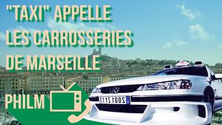 image de Philm - S01E11 - Taxi VS les carrosseries de Marseille