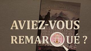 image de Aviez-vous remarqué ? Grand Budapest Hotel