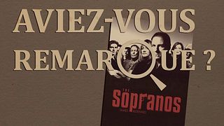 image de Aviez-vous remarqué ? Les Soprano