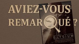 image de Aviez-vous remarqué ? Elysium