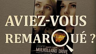 image de Aviez-vous remarqué ? Mulholland Drive