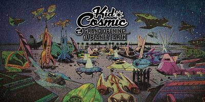 poster de la série Kid Cosmic et l'inauguration terrestre