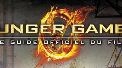 image de la news Shopping ciné : "Hunger Games" - Le Guide officiel du Film.