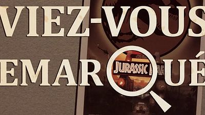 image de la news Aviez-vous remarqué ? Les petits détails cachés de... Jurassic Park !