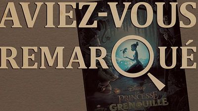image de la news Aviez-vous remarqué ? Les petits détails cachés de La Princesse et la Grenouille