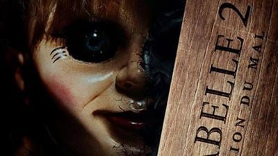 Annabelle 2 : "Personne ne veut de cette poupée chez lui !"