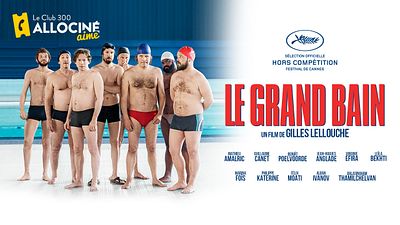 image de la news "Le Grand bain" obtient le Club 300 Approved !