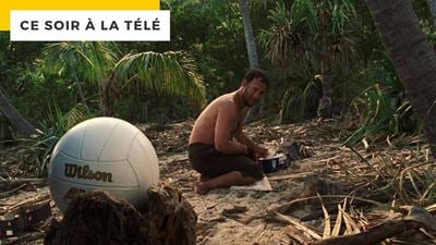 Ce soir à la télé : Tom Hanks fait copain-copain avec un ballon de volley