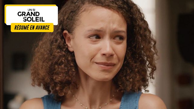 image de la news Un Si Grand Soleil en avance : résumé de l’épisode du mardi 19 novembre 2024 [SPOILERS]
