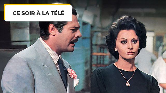 Ce soir à la télé : un incontournable du cinéma italien avec les immenses Marcello Mastroianni et Sophia Loren