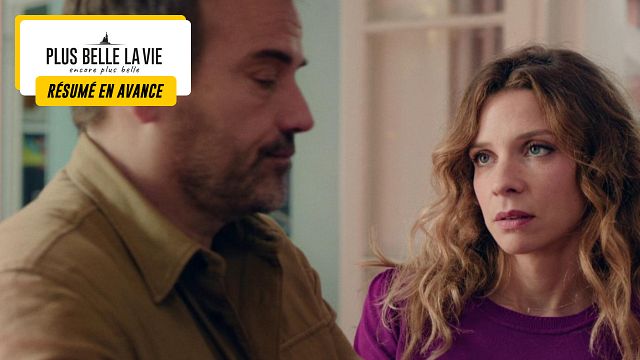 image de la news Plus belle la vie en avance : ce qui vous attend dans l'épisode 244 du vendredi 10 janvier 2024 [SPOILERS]