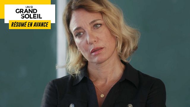 image de la news Un Si Grand Soleil en avance : résumé de l’épisode du vendredi 21 octobre 2022 [SPOILERS]