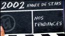 image de la news 2002 : tendance "Je passe derrière la caméra"