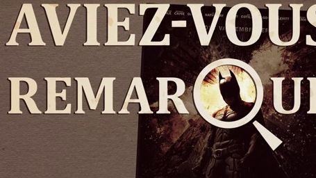 image de la news Aviez-vous remarqué ? Les petits détails cachés de The Dark Knight Rises