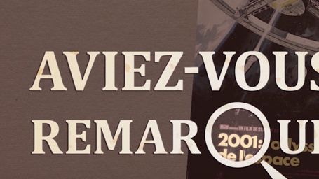 image de la news Aviez-vous remarqué ? Les petits détails cachés de 2001 l'odyssée de l'espace