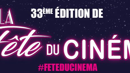 image de la news La Fête du Cinéma dévoile les dates de sa 33ème édition