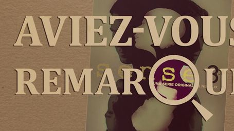 image de la news Aviez-vous remarqué ? Les petits détails cachés de Sense 8