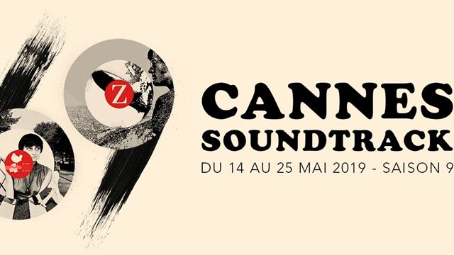 Cannes 2019 : la musique a aussi son prix avec Cannes Soundtrack
